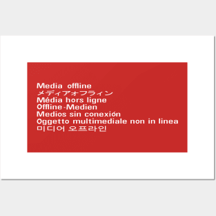 Media offline Posters and Art